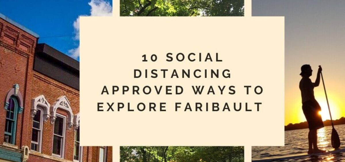 10 Ways to Explore Faribault